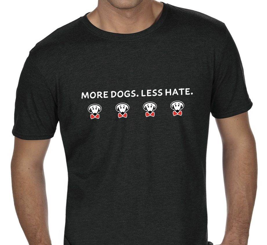 More dogs. Less hate. black shirt front temp