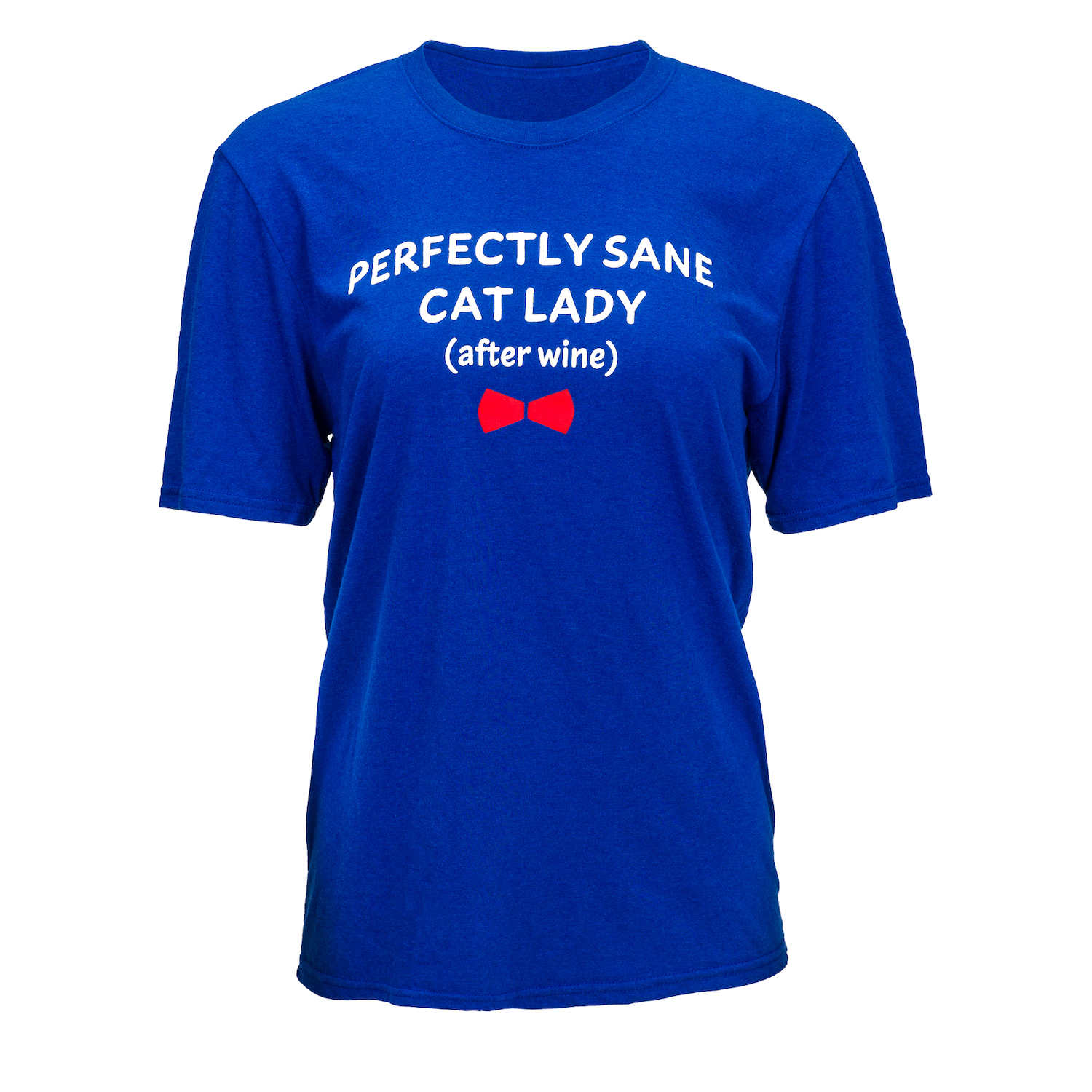 Beau Tyler - Perfectly sane cat lady after wine shirt front